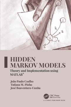 Hidden Markov Models (eBook, PDF) - Coelho, João Paulo; Pinho, Tatiana M.; Boaventura-Cunha, José