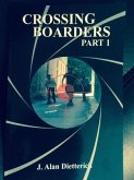 Crossing Boarders Part 1 (eBook, ePUB)