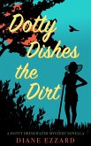 Dotty Dishes the Dirt (Dotty Drinkwater Mystery Series, #0) (eBook, ePUB)