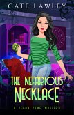 The Nefarious Necklace (Vegan Vamp Mysteries, #4) (eBook, ePUB)