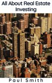 All About Real Estate Investing (eBook, ePUB) All About Real Estate Investing (eBook, ePUB)