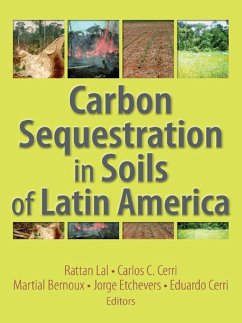 Carbon Sequestration in Soils of Latin America (eBook, PDF) Carbon Sequestration in Soils of Latin America (eBook, PDF)