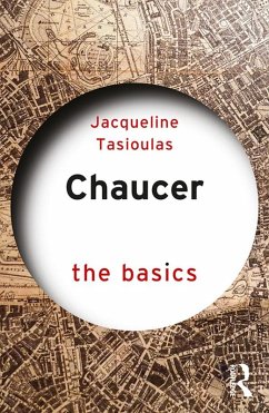 Chaucer: The Basics (eBook, PDF) - Tasioulas, Jacqueline