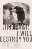 I Will Destroy You (eBook, ePUB) I Will Destroy You (eBook, ePUB)