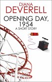Opening Day, 1954: A Short Story (eBook, ePUB)