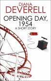 Opening Day, 1954: A Short Story (eBook, ePUB) Opening Day, 1954: A Short Story (eBook, ePUB)