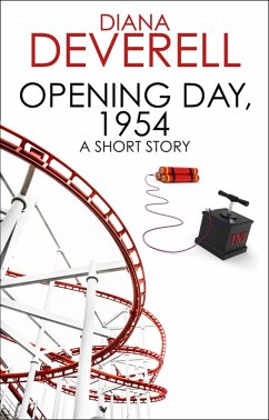 Opening Day, 1954: A Short Story (eBook, ePUB) - Deverell, Diana