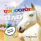 When Unicorns Turn Bad (eBook, ePUB)