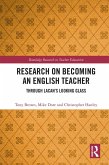 Research on Becoming an English Teacher (eBook, ePUB)