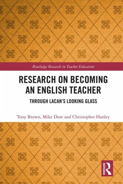 Research on Becoming an English Teacher (eBook, ePUB) - Brown, Tony; Dore, Mike; Hanley, Christopher Research on Becoming an English Teacher (eBook, ePUB) - Brown, Tony; Dore, Mike; Hanley, Christopher