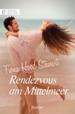 Rendezvous am Mittelmeer (eBook, ePUB)