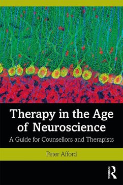 Therapy in the Age of Neuroscience (eBook, ePUB) - Afford, Peter