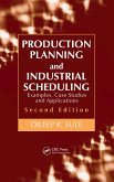 Production Planning and Industrial Scheduling (eBook, PDF)