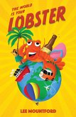 The World is your Lobster (Lobster Tales, #1) (eBook, ePUB)