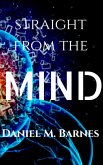 Straight from the Mind (eBook, ePUB)