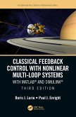 Classical Feedback Control with Nonlinear Multi-Loop Systems (eBook, PDF)