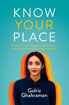 Know Your Place (eBook, ePUB) - Ghahraman, Golriz