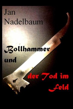 Bollhammer und der Tod im Feld (eBook, ePUB) - Nadelbaum, Jan