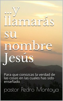 ...Y llamarás su nombre Jesús (eBook, ePUB) - Montoya, Pedro