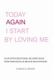 Today Again I Start By Loving Me (eBook, ePUB)