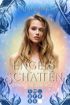 Erwählte der Hölle / Engelsschatten Bd.2 (eBook, ePUB) - Wambach, Leni