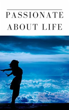 Passionate About Life (eBook, ePUB) - Denney, Jemie