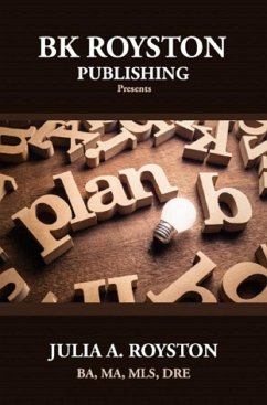 Plan B (eBook, ePUB) - Royston, Julia A.