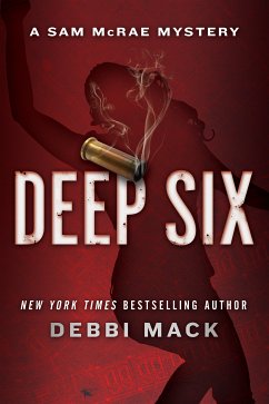 Deep Six (eBook, ePUB) - Mack, Debbi