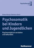 Psychosomatik bei Kindern und Jugendlichen (eBook, ePUB)