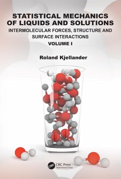 Statistical Mechanics of Liquids and Solutions (eBook, PDF) - Kjellander, Roland