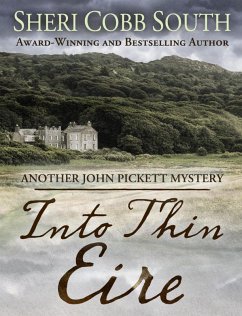 Into Thin Eire (John Pickett Mysteries, #9) (eBook, ePUB) - South, Sheri Cobb