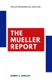 Mueller Report: Volumes I and II (eBook, ePUB)