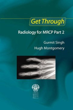 Get Through Radiology for MRCP Part 2 (eBook, PDF) - Singh, Gurmit; Montgomery, Hugh