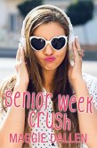 Senior Week Crush (Summer Love, #1) (eBook, ePUB)