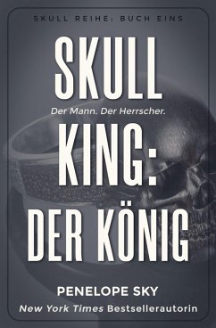 Skull King: Der König (Skull (German), #1) (eBook, ePUB) - Sky, Penelope