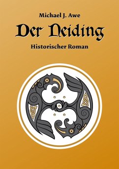 Der Neiding (eBook, ePUB) - Awe, Michael J.