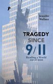 Tragedy Since 9/11 (eBook, ePUB)