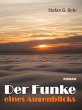 Der Funke eines Augenblicks (eBook,... - Bild 1