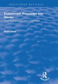 Environment, Knowledge and Gender (eBook, ePUB) Environment, Knowledge and Gender (eBook, ePUB)