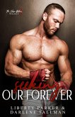 Seeking Our Forever (Nelson Brothers) (eBook, ePUB) Seeking Our Forever (Nelson Brothers) (eBook, ePUB)