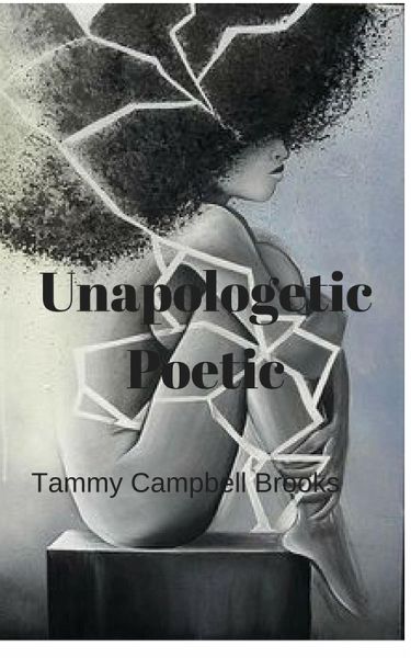 Unapologetic Poetic (eBook, ePUB)