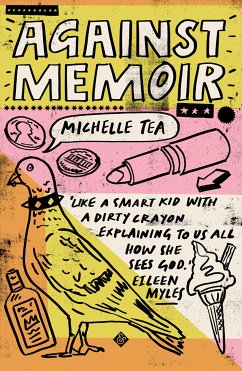 Against Memoir (eBook, ePUB) - Tea, Michelle