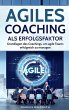 Agiles Coaching als Erfolgsfaktor:... - Bild 1