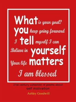What You Tell Yourself Matters (eBook, ePUB) - Goodwill, Ashley