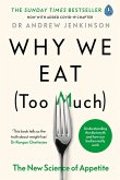 Why We Eat (Too Much) (eBook, ePUB)