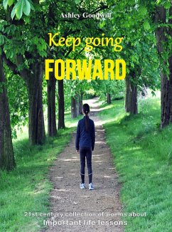 Keep Going Forward (eBook, ePUB) - Goodwill, Ashley