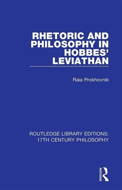 Rhetoric and Philosophy in Hobbes' Leviathan (eBook, PDF) - Prokhovnik, Raia