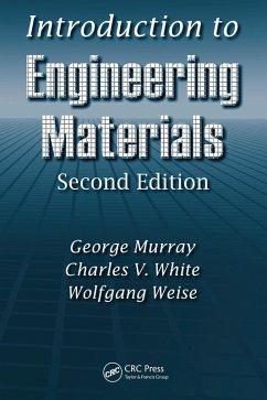 Introduction to Engineering Materials (eBook, PDF) - Murray, George; White, Charles V.; Weise, Wolfgang