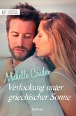 Verlockung unter griechischer Sonne (eBook, ePUB)