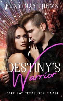 Cover Destiny's Warrior (Pale Bay, #5) (eBook, ePUB)